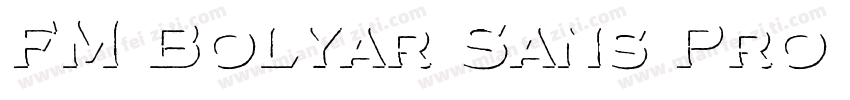 FM Bolyar Sans Pro 700字体转换